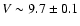 $V \sim 9.7\pm0.1$