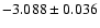 $-3.088\pm0.036$