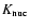 $K_{\rm nuc}$