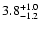 $\rm 3.8^{+1.0}_{-1.2}$