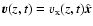${\vec v} (z,t) = v_{\rm x} (z,t) \hat {\vec x}$