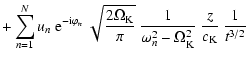 $\displaystyle + \sum_{n=1}^N u_{n}\ {\rm e}^{-{\rm i} \varphi_{n}}\
\sqrt{{2 \O...
...mega_{n}^2 -
\Omega_{\rm K}^2}}\ {{z} \over {c_{\rm K}}}\ {{1} \over {t^{3/2}}}$