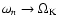 $\omega_{n} \rightarrow \Omega_{\rm K}$