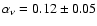 $\alpha_\nu = 0.12\pm0.05$