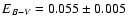$E_{B-V}=0.055\pm0.005$