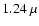 $1.24~\mu$