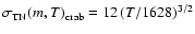 $\sigma_{{\rm TN}}(m,T)_{\rm crab} = 12\left(T/1628\right)^{3/2}$