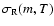 $\sigma_{{\rm
R}}(m,T)$