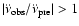 $\vert\ddot{\nu}_{{\rm obs}}/\ddot{\nu}_{{\rm pre}}\vert
> 1$