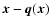 $\vec{x}-\vec{q}(\vec{x})$