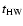 $t_{\rm HW}$