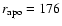 $r_{\rm apo}=176$