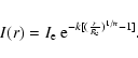 \begin{displaymath}I(r) = I_{\rm e}~ {\rm e}^{-k[(\frac{r}{R_{\rm e}})^{1/n} - 1]}.
\end{displaymath}