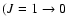 $(J=1 \rightarrow 0$