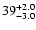 $\rm 39^{+2.0}_{-3.0}$