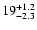 $\rm 19^{+1.2}_{-2.3}$