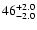 $\rm 46^{+2.0}_{-2.0}$