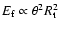 $E_{\rm f}\propto \theta^2R_{\rm t}^2$