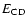 $E_{\rm CD}$