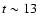 $t\sim13$