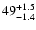$\rm 49^{+1.5}_{-1.4}$