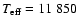 $T_{\rm eff} = 11~850$