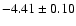$-4.41\pm0.10$