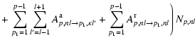 $\displaystyle +\left.\sum_{p_1=1}^{p-1}\sum_{l'=l-1}^{l+1}A^{\rm a}_{p,nl \righ...
...\kappa
l'}+\sum_{p_1=1}^{p-1}A^{\rm r}_{p,nl \rightarrow p_1,nl}\right)N_{p,nl}$