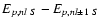 $E_{p,nl~S}-E_{p,nl\pm 1~S}$