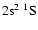 $2{\rm s}^2~^1{\rm S}$