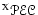 $^{\rm X}{\scriptnew {PEC}}$