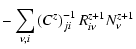 $\displaystyle -\sum_{\nu,i}\left(C^{z}\right)^{-1}_{ji}R^{z+1}_{i\nu}N^{z+1}_{\nu}$