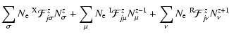 $\displaystyle \sum_{\sigma}{N_{\rm e}~ ^{{\rm X}}{\cal F}^{z}_{j\sigma}N^{z}_{\...
...{z-1}_{\mu}}
+\sum_{\nu}{N_{\rm e}~ ^{{\rm R}}{\cal F}^{z}_{j\nu}N^{z+1}_{\nu}}$
