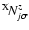 $^{{\rm X}}\!N^{z}_{j\sigma}$