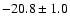 $ -2 0.8 \pm1.0$
