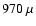 $970 ~ \mu$