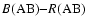 $B{\rm (AB)}{-}R{\rm (AB)}$