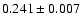 $0.241 \pm0.007$
