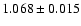 $1.068 \pm0.015$