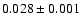 $0.028 \pm0.001$