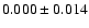 $0.000\pm0.014$