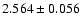 $2.564\pm0.056$