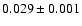 $0.029 \pm0.001$