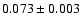 $0.073 \pm0.003$