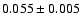 $0.055 \pm0.005$