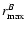 $r_{\rm max}^B$
