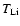 $T_{\rm Li}$