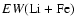 $EW\rm (Li+Fe)$