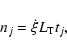\begin{displaymath}n_{j}=\dot{\xi} L_{\rm T} t_j,
\end{displaymath}