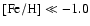 $\rm [Fe/H]\ll-1.0$